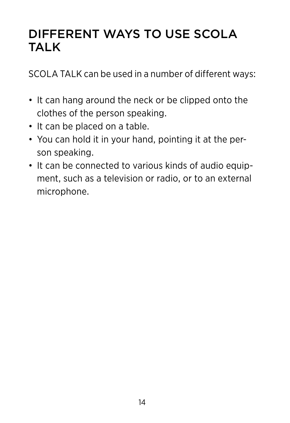 Different ways to use scola talk | Widex SCOLA TALK User Manual | Page 14 / 40