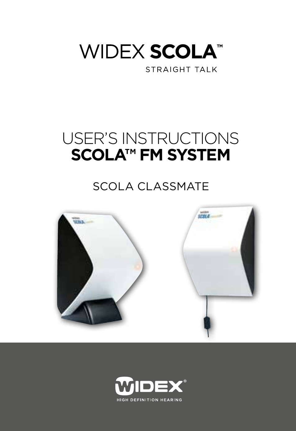 Widex SCOLA Classmate User Manual | 32 pages