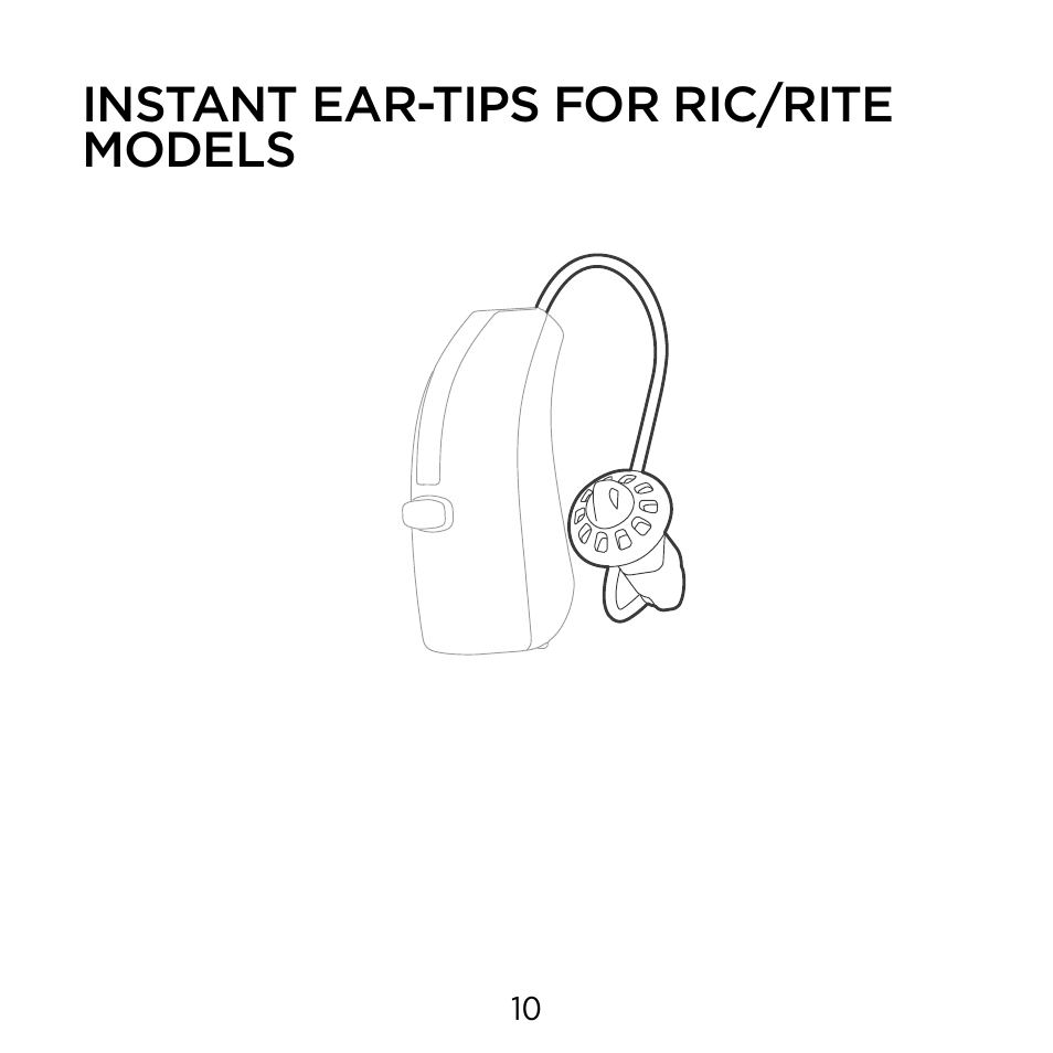 Instant ear-tips for ric/rite models | Widex Ear-sets for BTE User Manual | Page 10 / 84