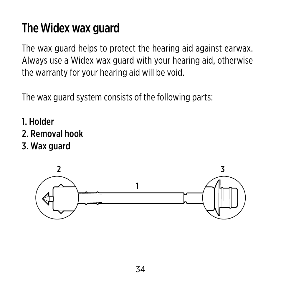 The widex wax guard | Widex Ear-sets for BTE User Manual | Page 34 / 84