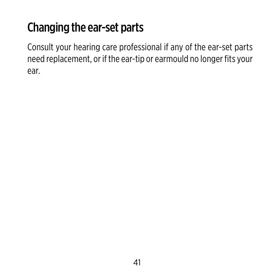 Changing the ear-set parts | Widex Ear-sets for BTE User Manual | Page 41 / 84
