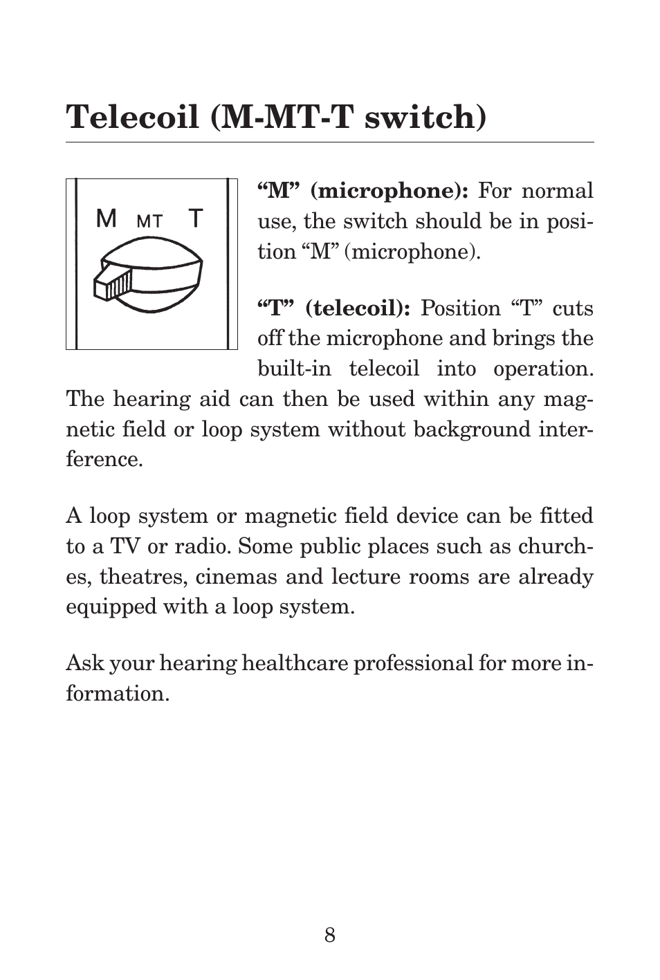 Telecoil (m-mt-t switch) | Widex P38 User Manual | Page 8 / 32