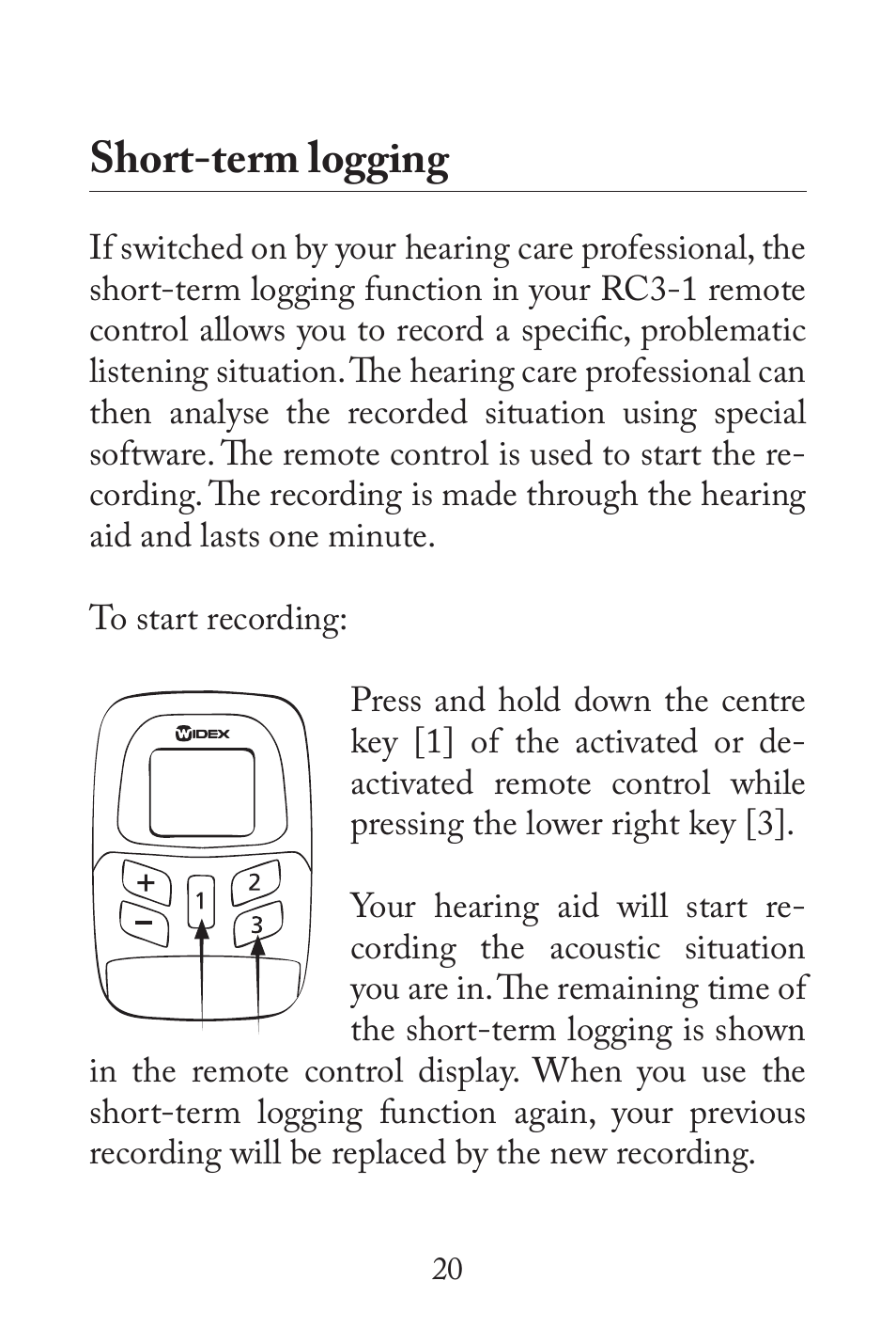 Short-term logging | Widex RC3-1 User Manual | Page 20 / 32