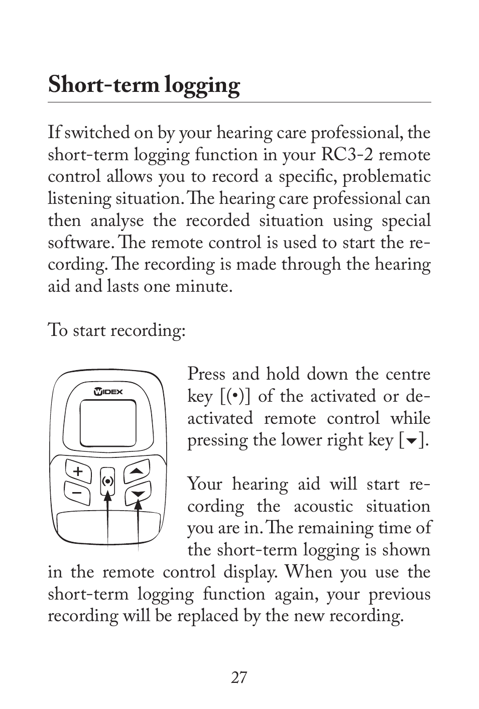 Short-term logging | Widex RC3-2 User Manual | Page 27 / 44