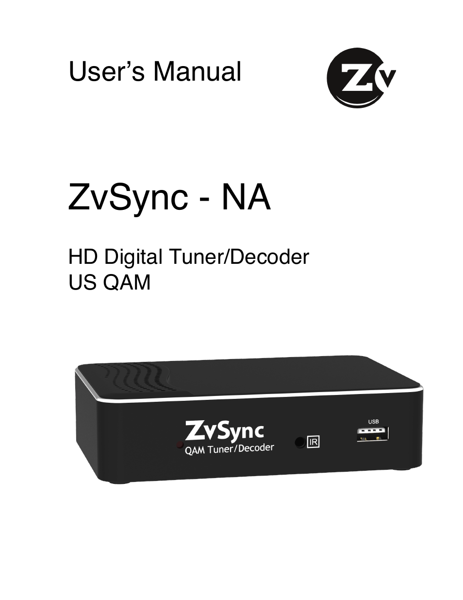 ZeeVee ZvSync (QAM) User Manual | 32 pages