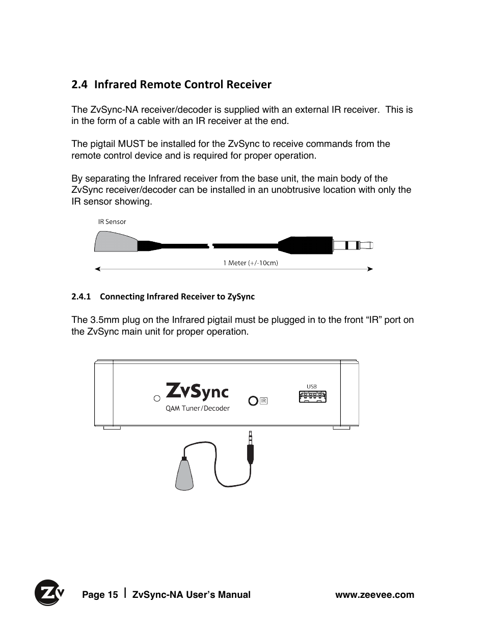 4 infrared remote control receiver | ZeeVee ZvSync (QAM) User Manual | Page 15 / 32