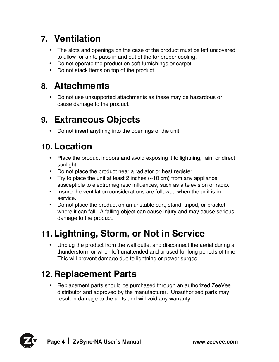 Ventilation, Attachments, Extraneous objects | Location, Lightning, storm, or not in service, Replacement parts | ZeeVee ZvSync (QAM) User Manual | Page 4 / 32