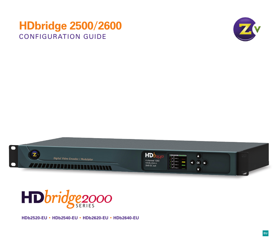 ZeeVee HDbridge 2500/2600 Series (DVB-T/C) User Manual | 12 pages