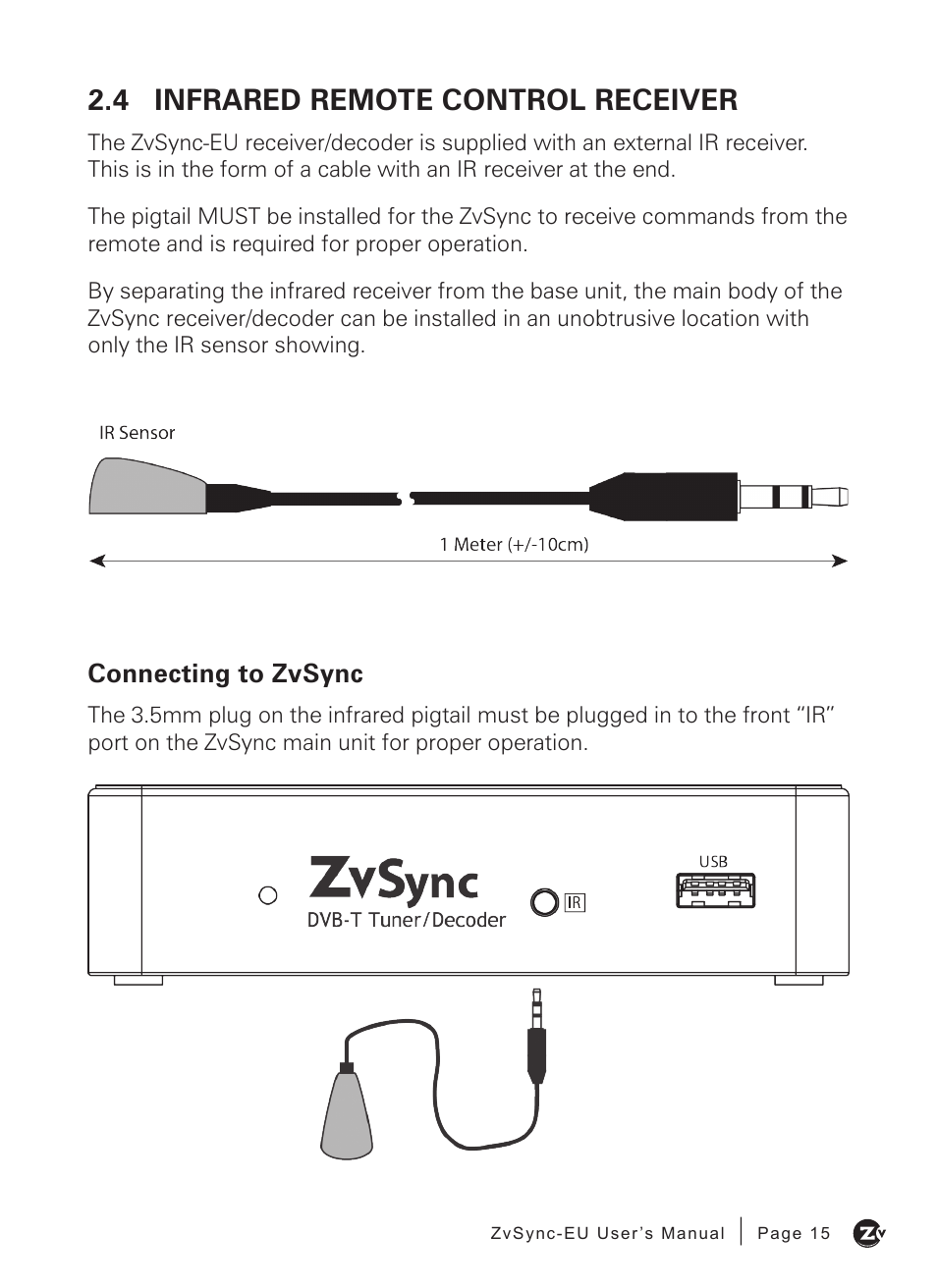 4 infrared remote control receiver | ZeeVee ZvSync (DVB-T/C) User Manual | Page 15 / 36