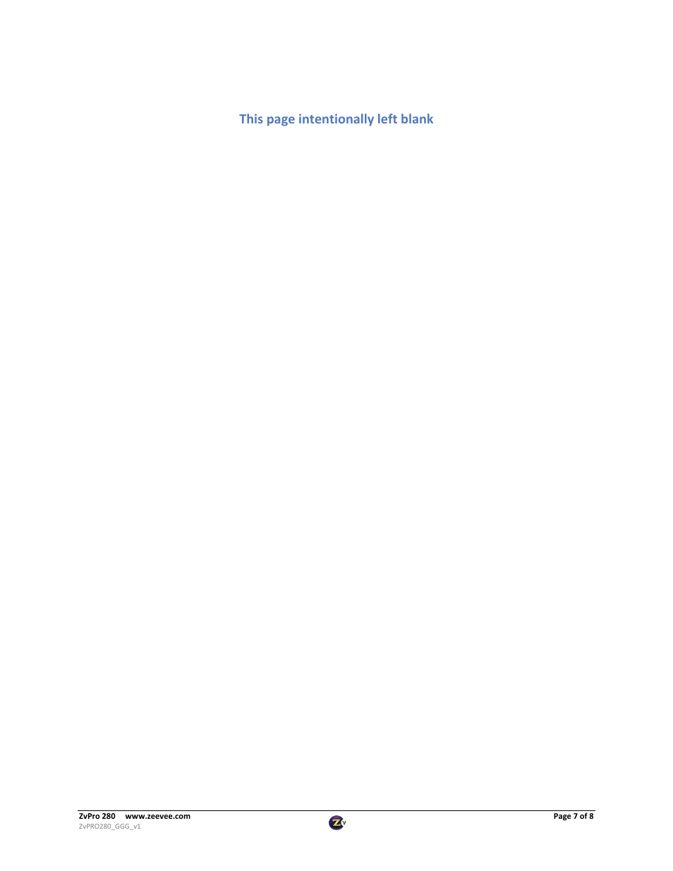 This page intentionally left blank | ZeeVee ZvPro 280 User Manual | Page 7 / 8