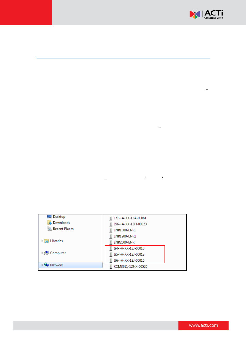 Accessing the camera, Configure the ip addresses, E 47 | ACTi I93 User Manual | Page 47 / 53