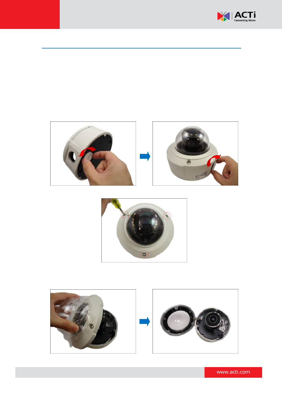 Step 2: open the dome cover | ACTi E89 User Manual | Page 15 / 47
