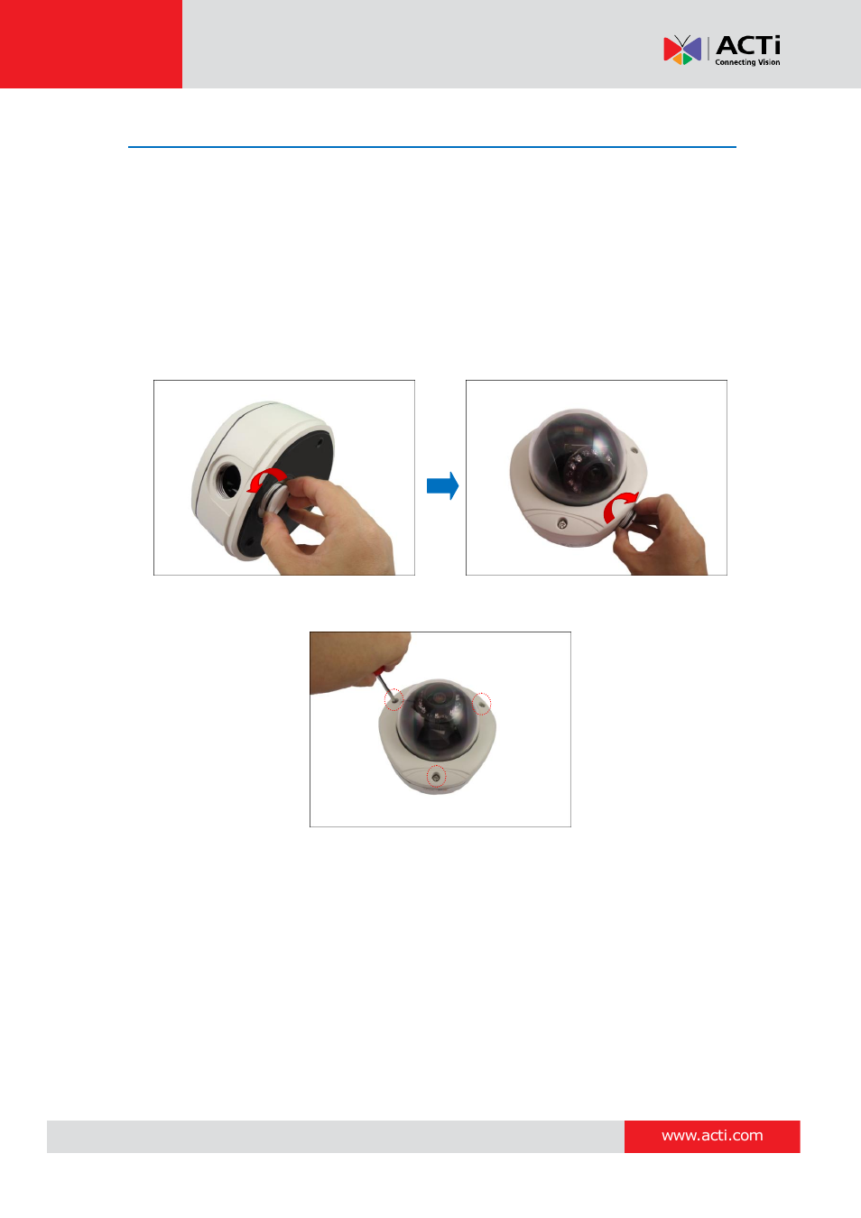 Step 2: open the dome cover | ACTi D71A User Manual | Page 16 / 47