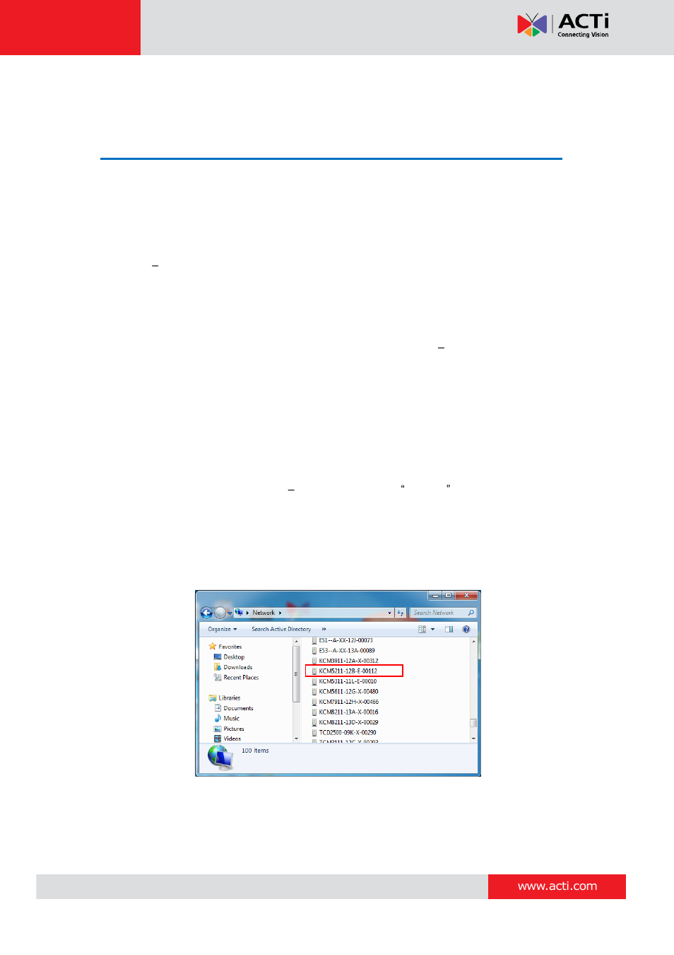 Accessing the camera, Configure the ip address | ACTi KCM-5211 User Manual | Page 13 / 18