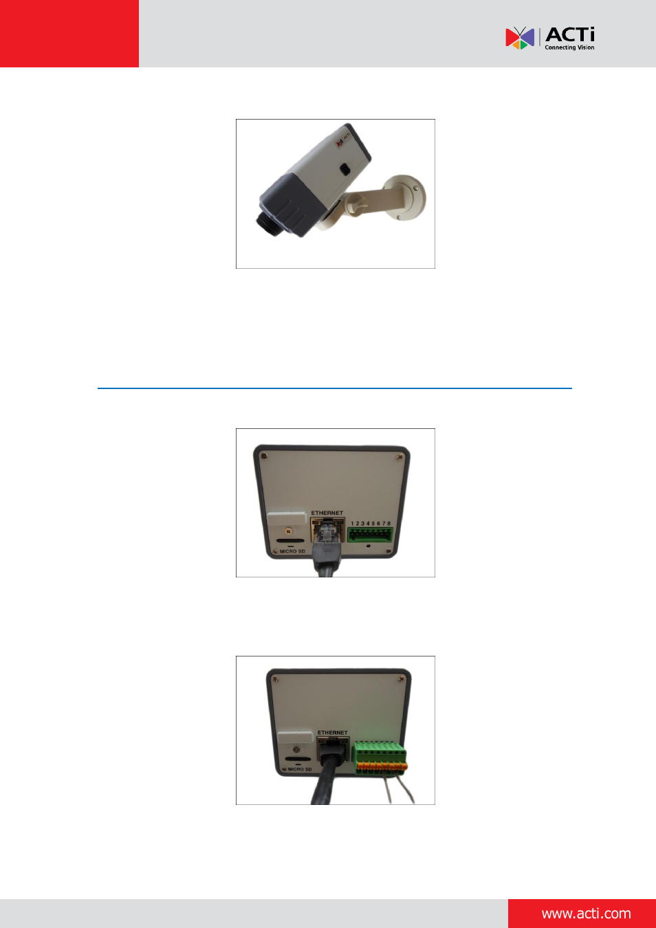 Step 4: connect the cable(s) | ACTi Indoor Box Camera on Wall with Bracket User Manual | Page 13 / 31