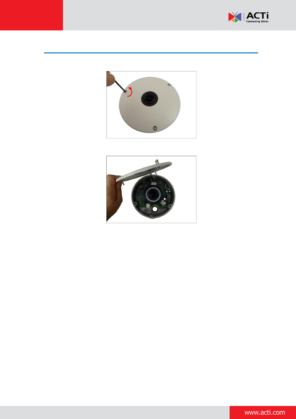 Step 4: open the camera cover | ACTi Outdoor Hemispheric / Fisheye Dome on Vertical Pole with Tilted Mount (PMAX-0310) User Manual | Page 8 / 27