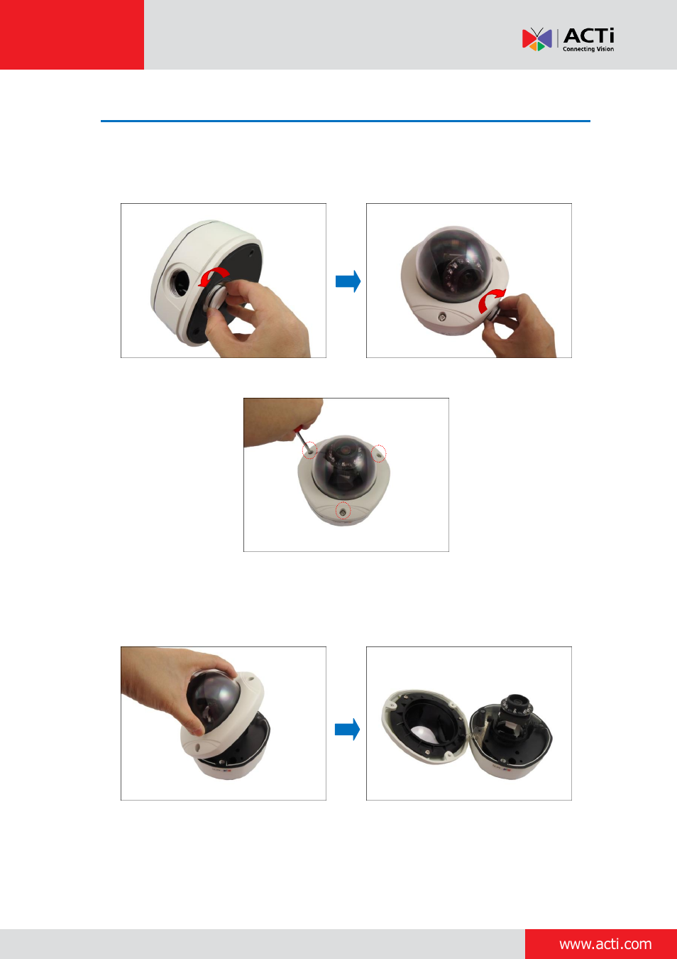 Step 5: open the dome cover | ACTi Outdoor Dome on Vertical Pole with Accessory Sets User Manual | Page 15 / 51