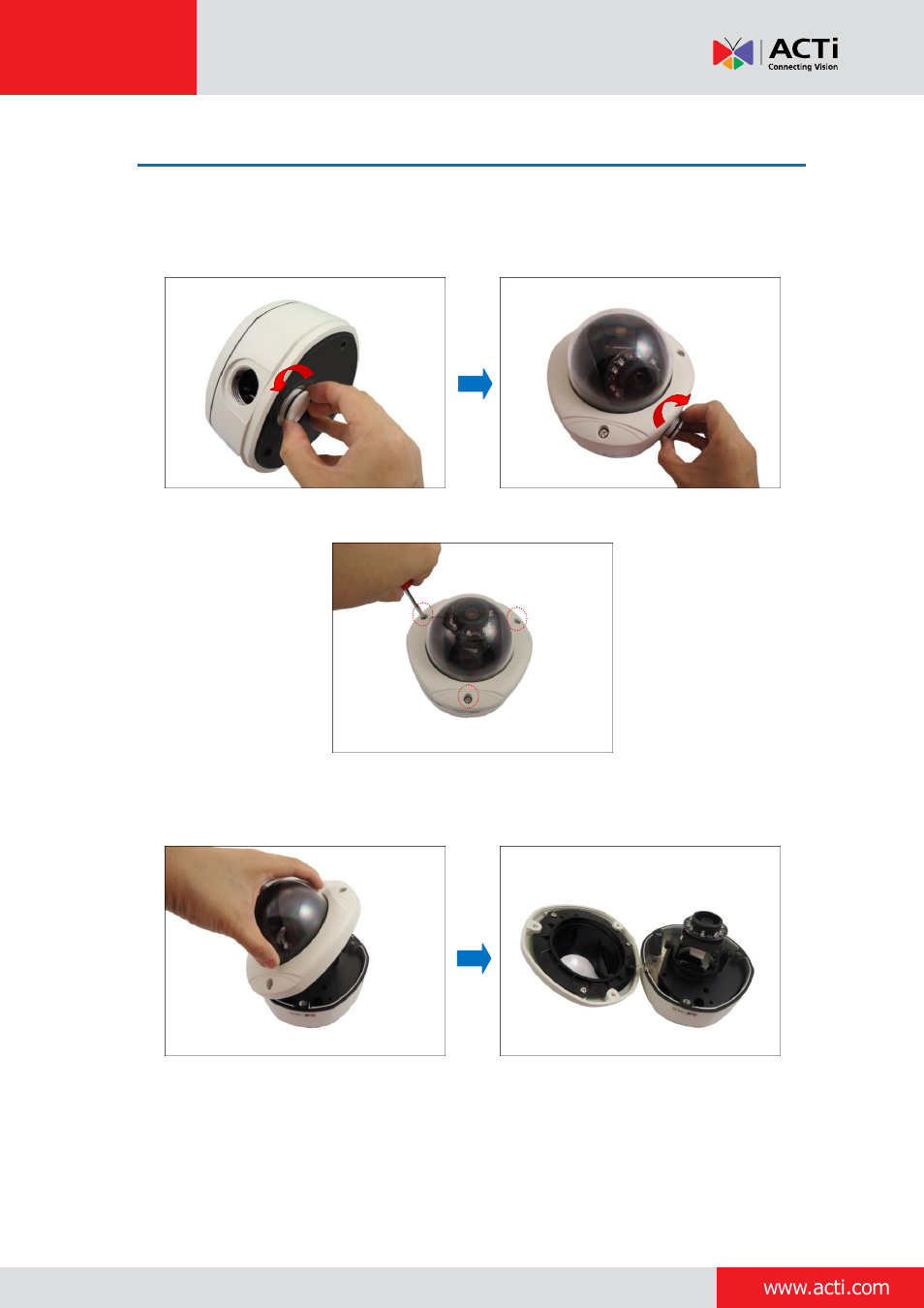 Step 5: open the dome cover | ACTi Outdoor Dome on Vertical Pole with Accessory Sets User Manual | Page 30 / 51