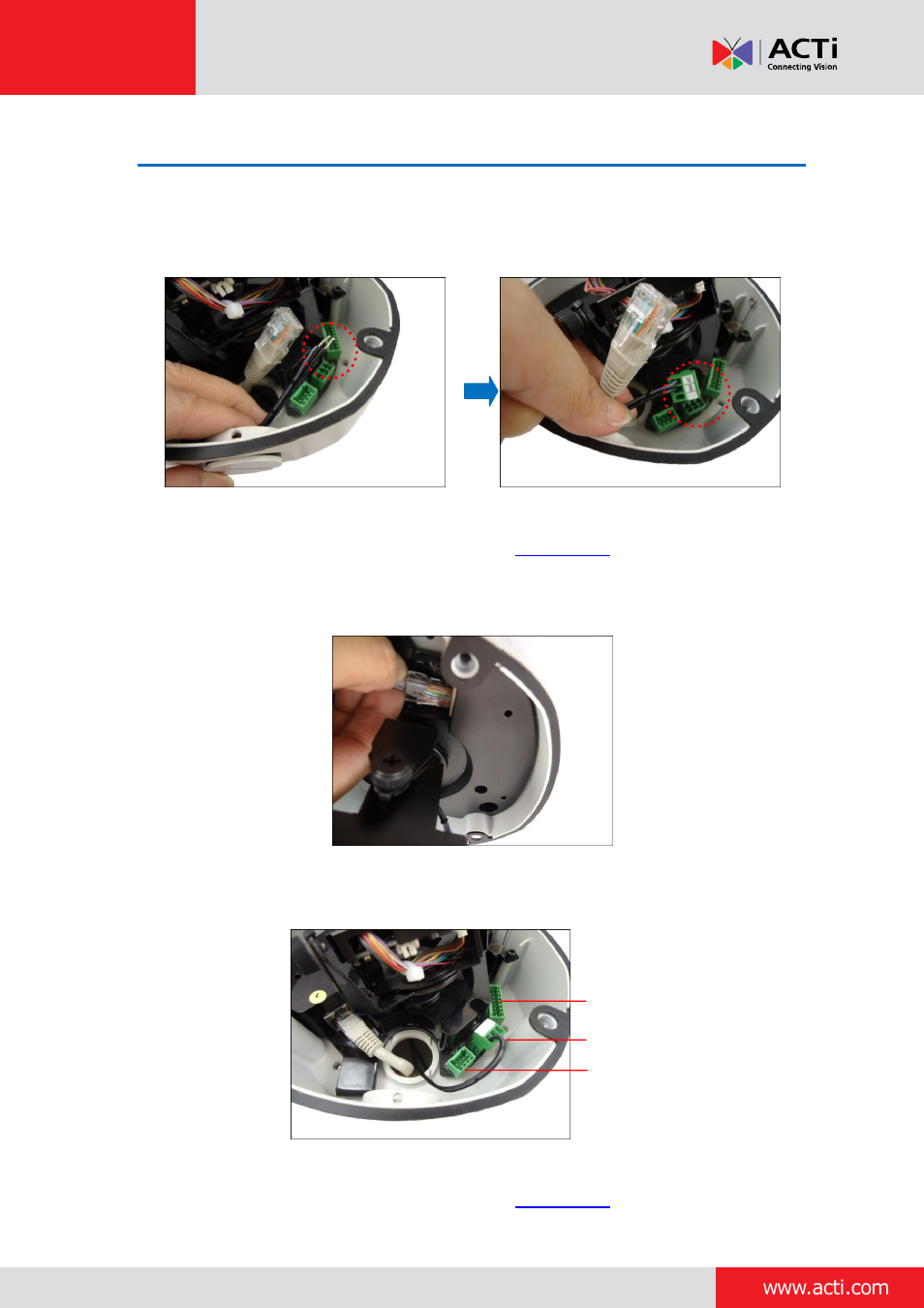 Step 8: connect the cable(s), Installation guide | ACTi Outdoor Dome on Straight Wall with Accessory Sets User Manual | Page 57 / 77