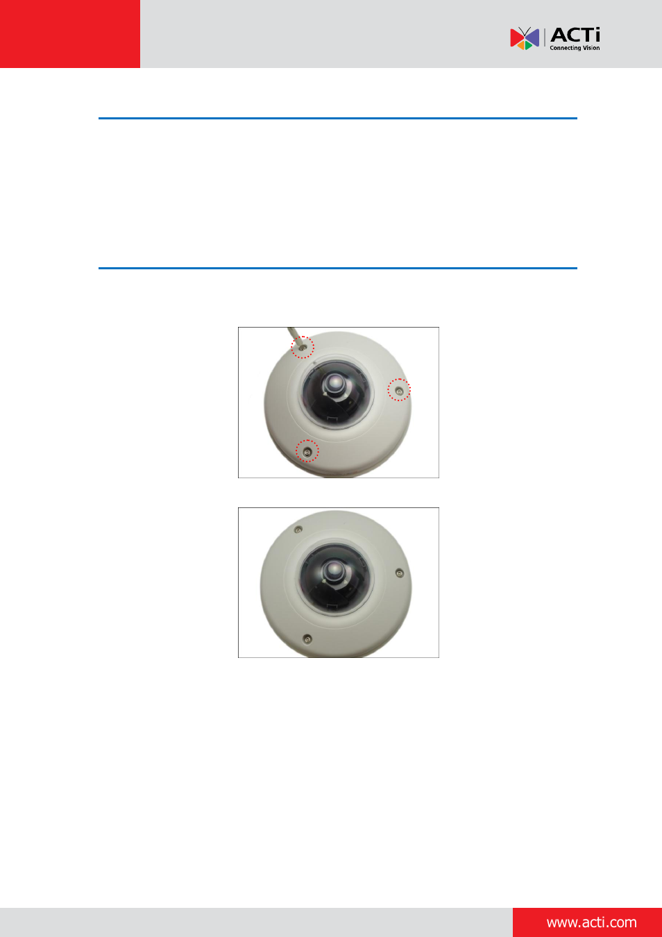 Step 6: adjust the viewing angle and focus, Step 7: close the dome cover | ACTi Indoor Mini Dome and Mini Fisheye Dome on Tilted Wall User Manual | Page 6 / 19