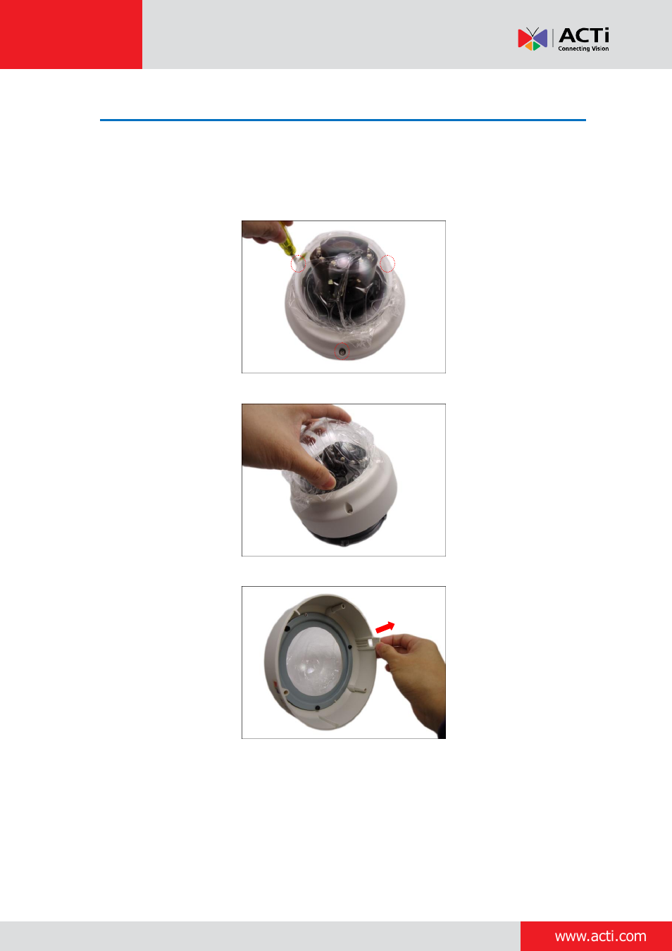 Step 2: open the dome cover | ACTi Indoor Dome (B6x) on Tilted Wall User Manual | Page 4 / 25