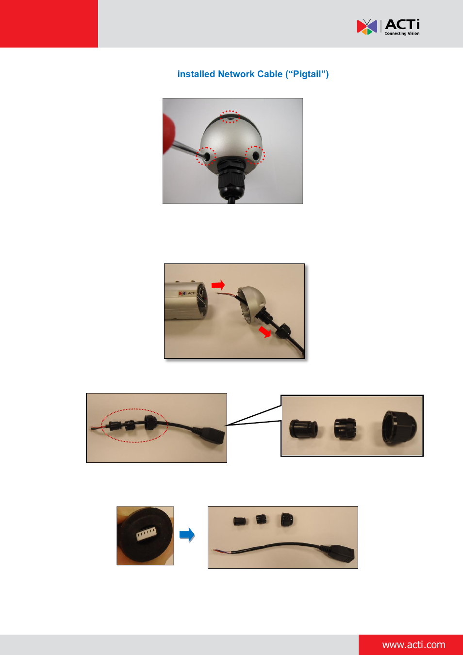Step 1: remove the pre, Installed network cable (“pigtail”), Installation guide | ACTi Bullet Camera on Straight Wall with Bundled Bracket User Manual | Page 36 / 56