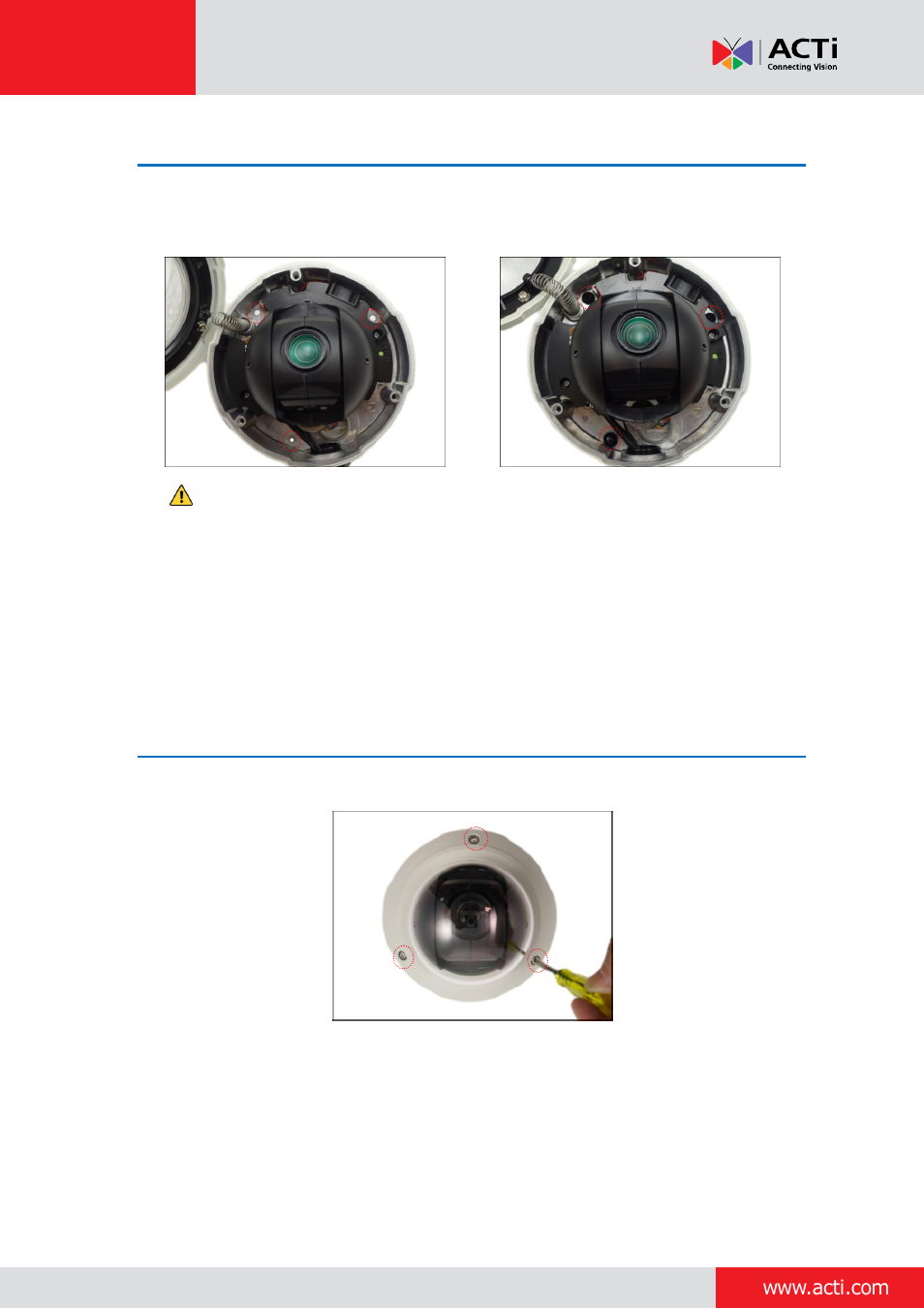 Step 4: install the camera to the surface, Step 5: close the dome cover | ACTi Outdoor Mini PTZ Dome on Dropped Ceiling User Manual | Page 15 / 28