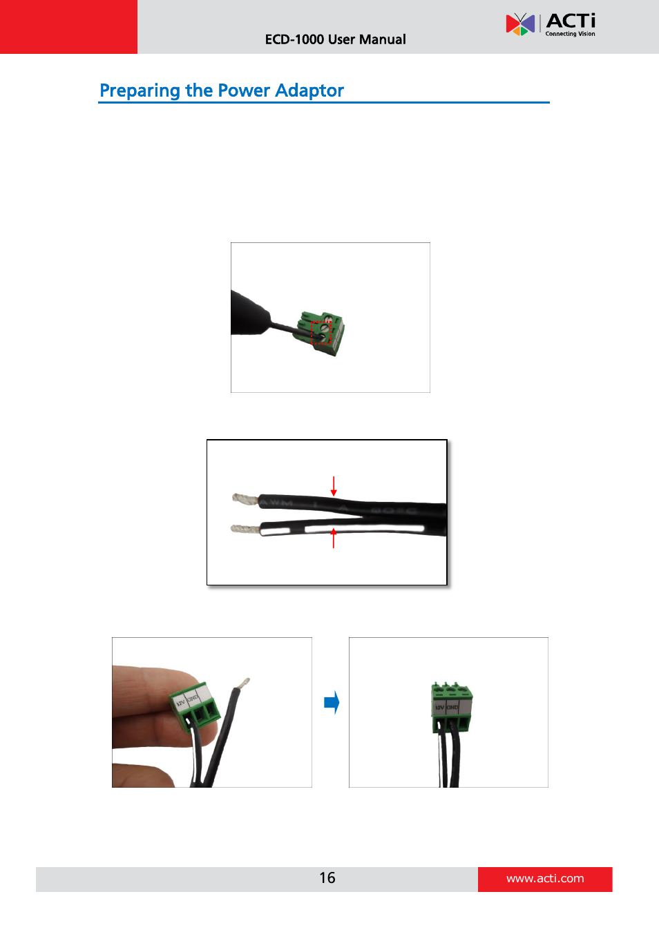 Preparing the power adaptor, Preparing the power, Adaptor | E 16) | ACTi ECD-1000 User Manual | Page 16 / 135