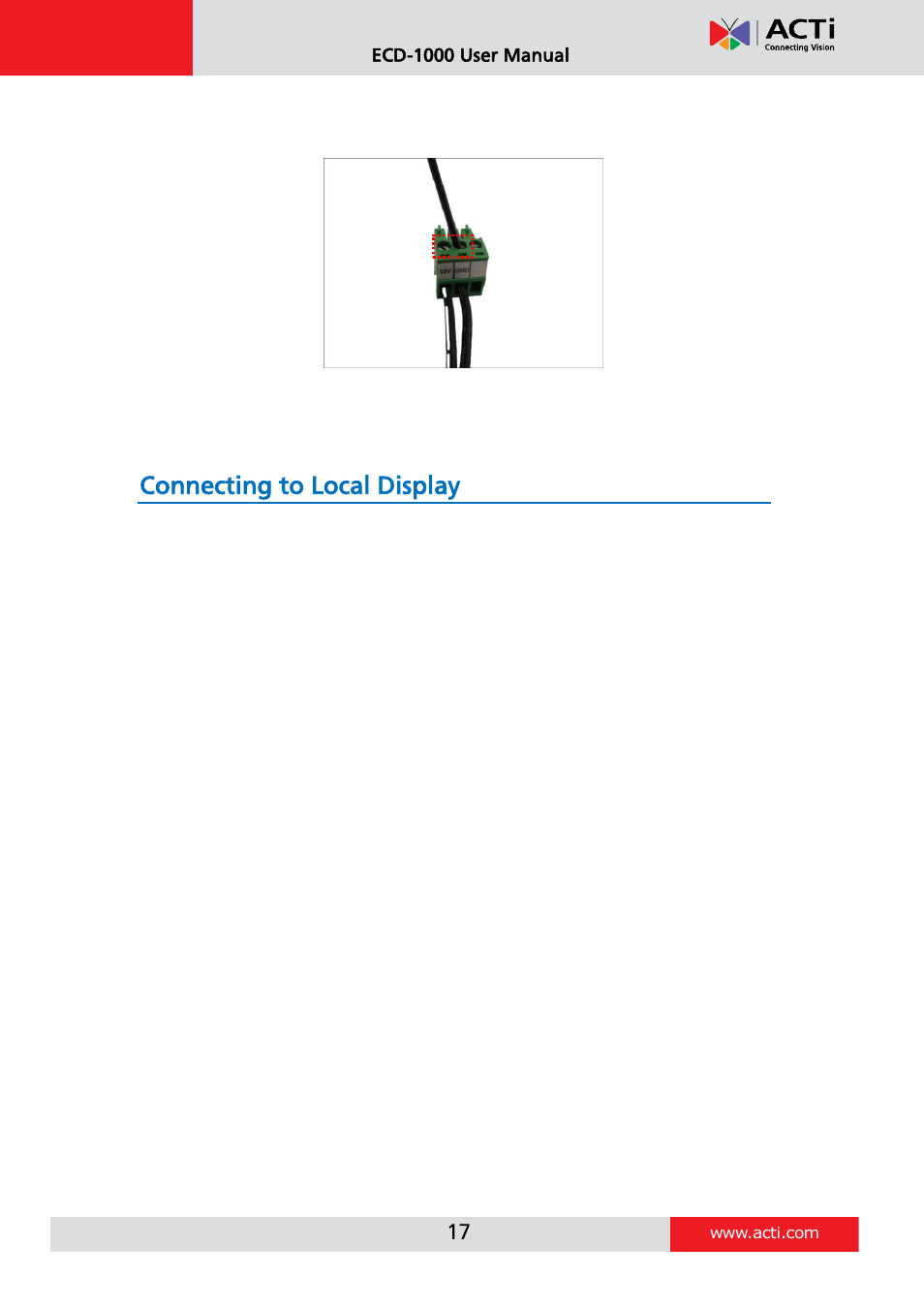Connecting to local display, Local display via hdmi connection, Local display via composite connection | E 17) | ACTi ECD-1000 User Manual | Page 17 / 135