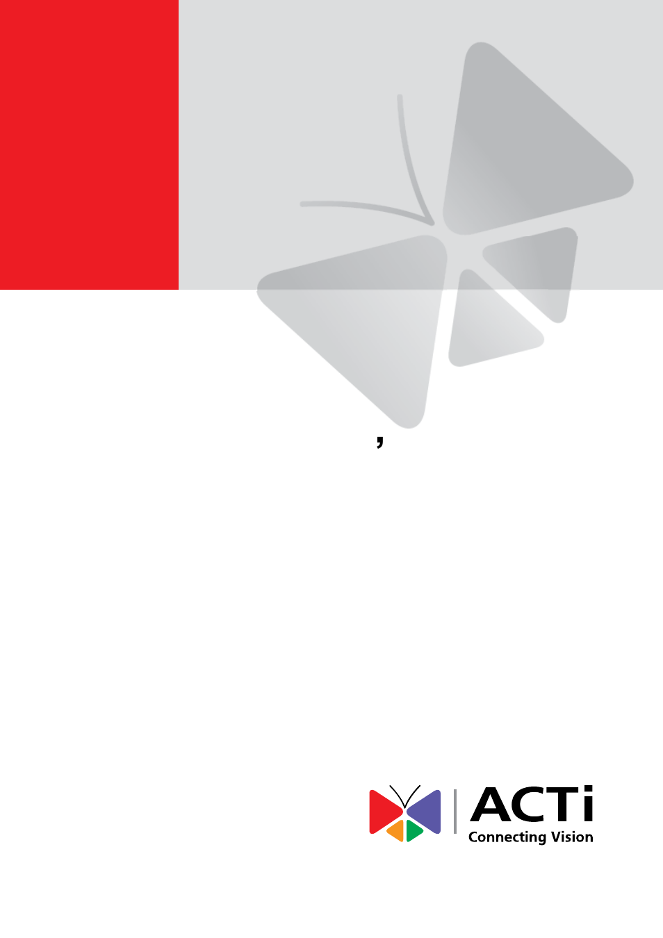 ACTi Camera Firmware V.5.12.12 User Manual | 101 pages