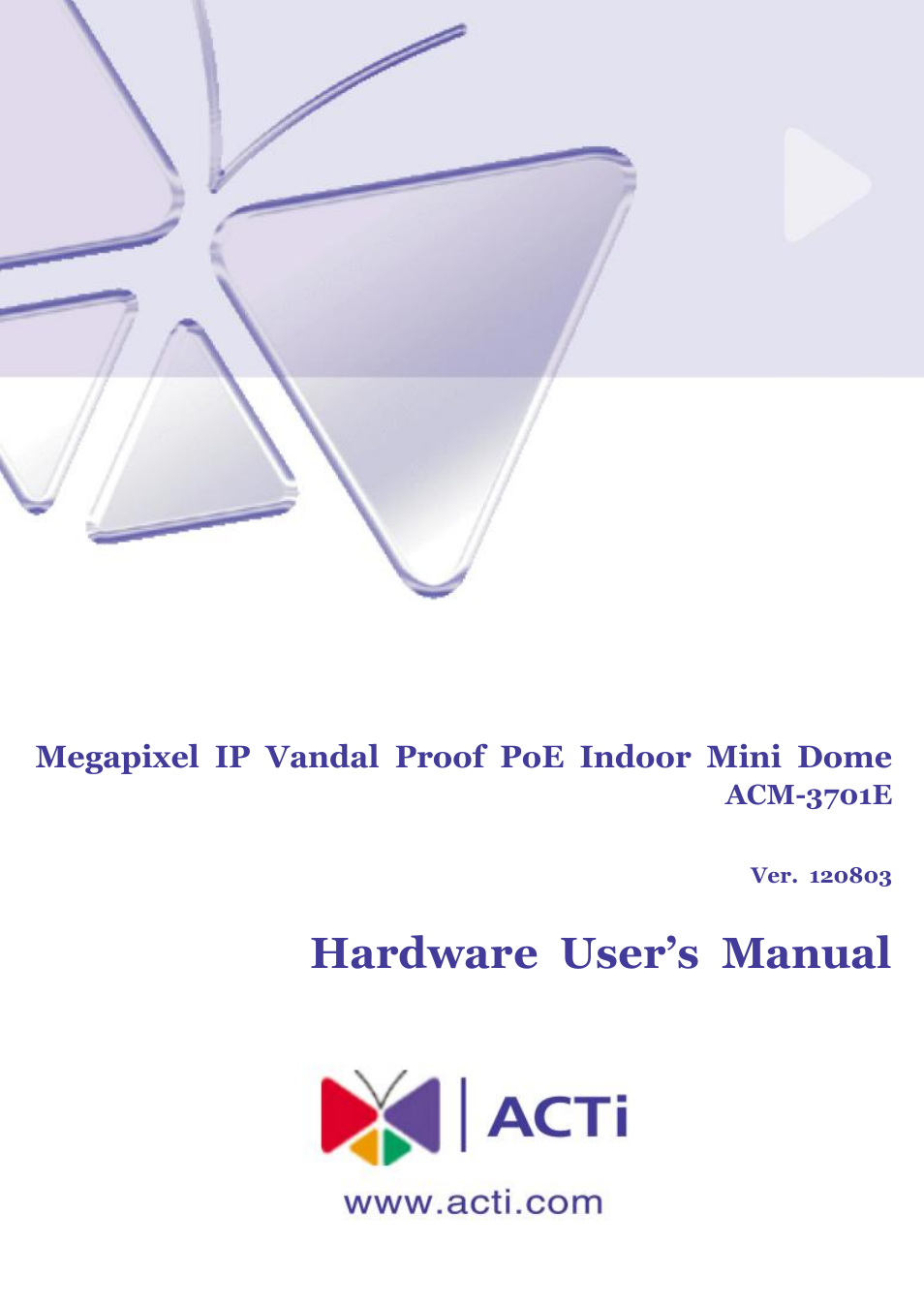 ACTi ACM-3701E User Manual | 19 pages
