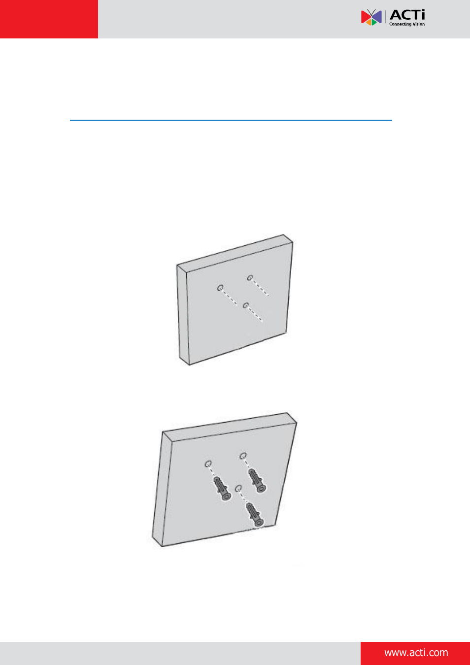 Installation procedures, Step 1: mount the camera, Mount the bracket | ACTi D11 User Manual | Page 11 / 23