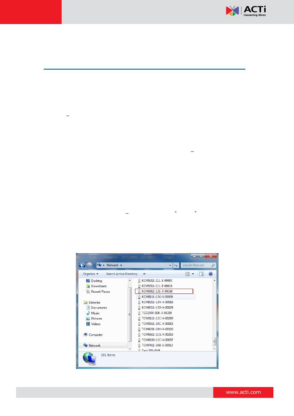 Accessing camera, Configure the ip addresses | ACTi KCM-3911 User Manual | Page 21 / 26