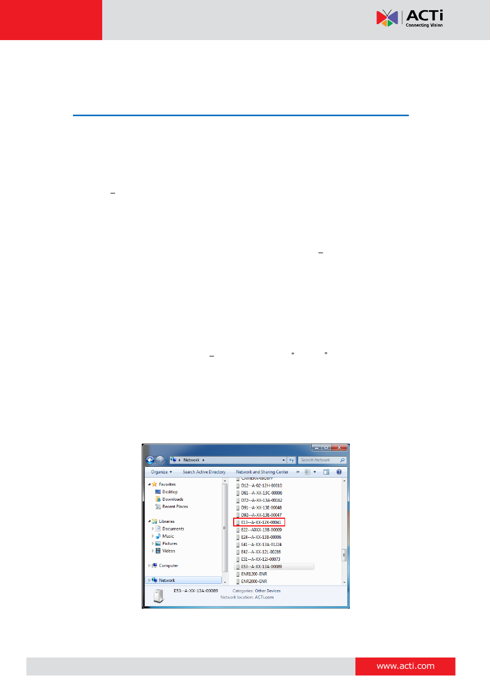Accessing the camera, Configure the ip addresses, Using dhcp server to assign ip addresses | ACTi E11 User Manual | Page 10 / 16