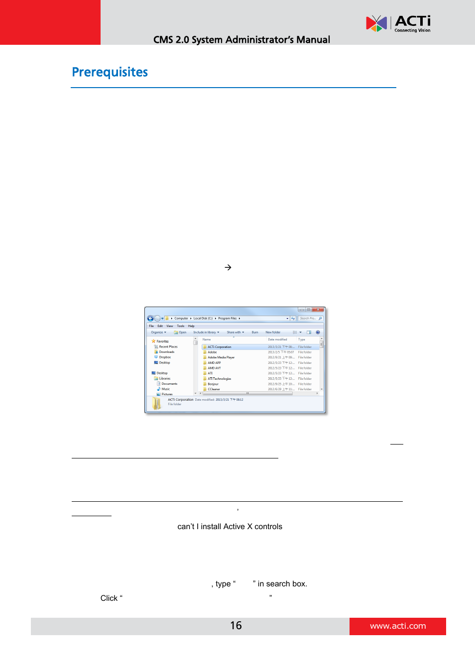 Prerequisites, Upgrade all the nvr servers, Suitable system specifications | Uninstall previous acti nvr or cms products, Turn off uac in windows, Disable uac in windows 7 | ACTi CMS 2 User Manual | Page 16 / 85