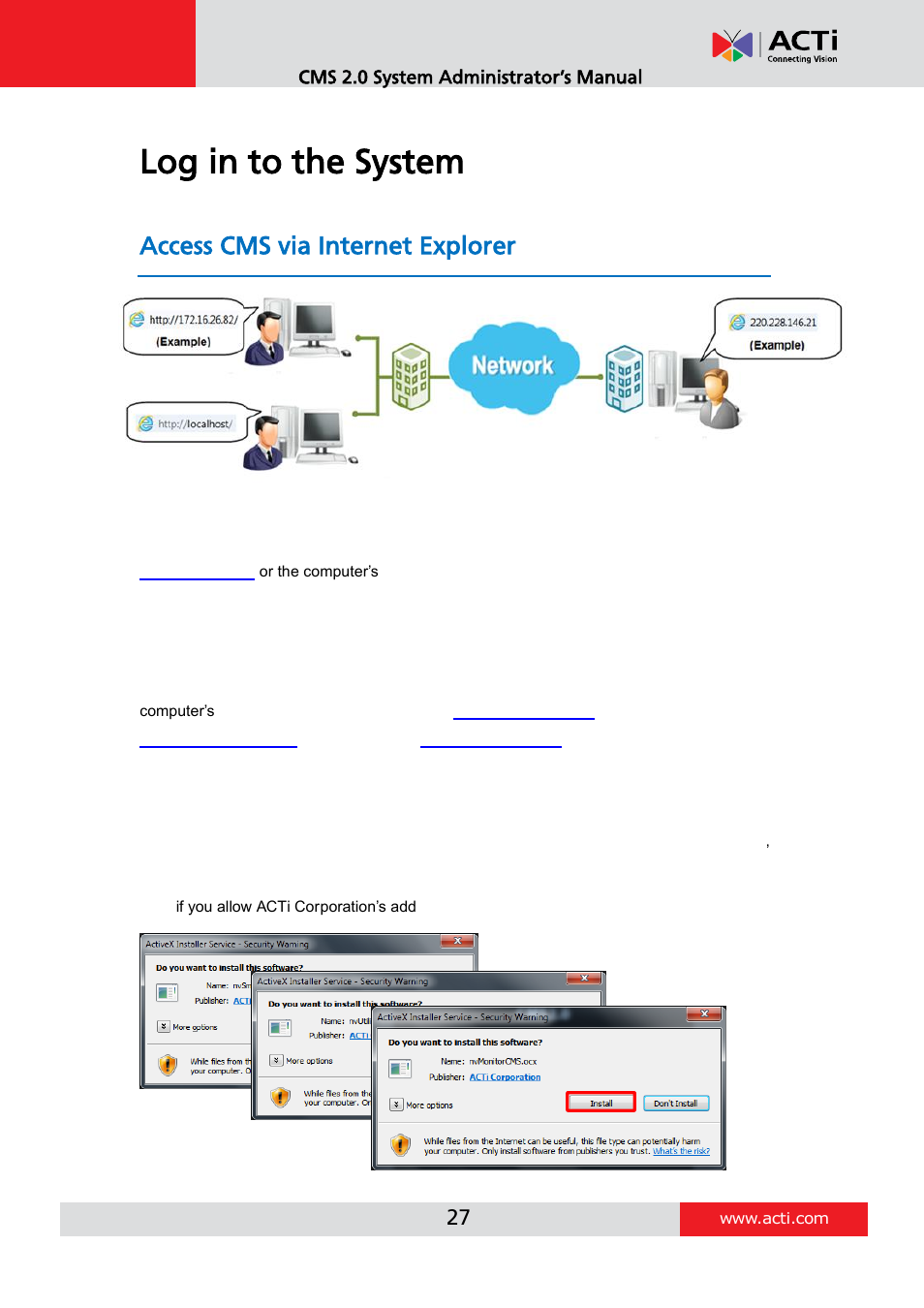 Log in to the system, Access cms via internet explorer, From server computer using local client | From remote client computer, Accept activex controls installation requests | ACTi CMS 2 User Manual | Page 27 / 85