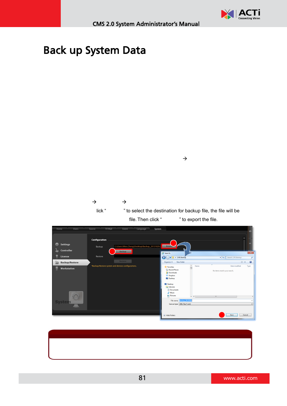 Back up system data, Step 1: back up cms system settings, E 81 | ACTi CMS 2 User Manual | Page 81 / 85