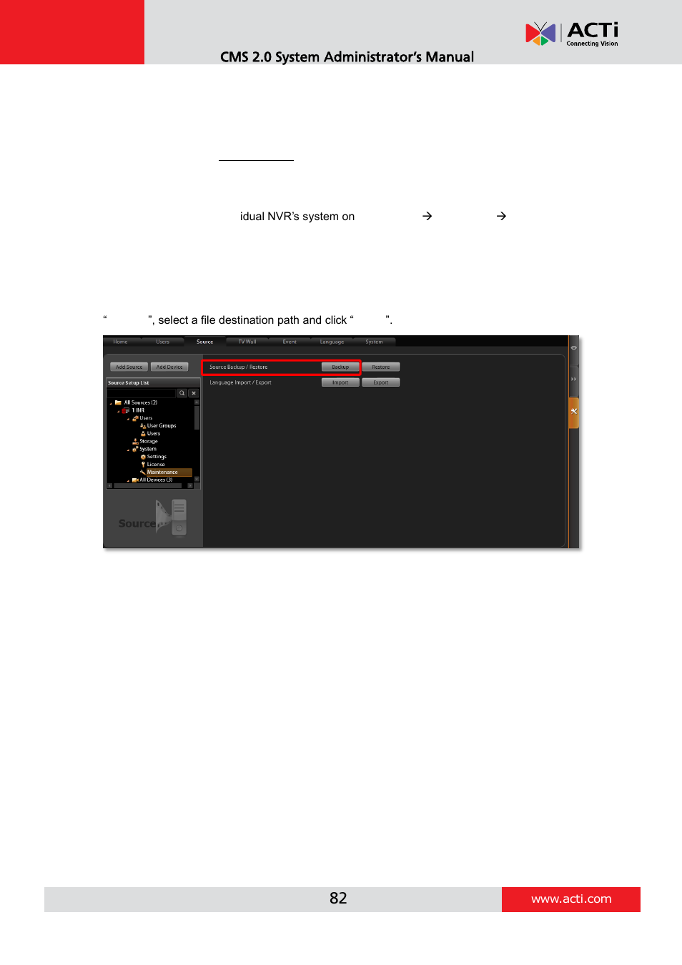 Step 2: back up cms system log (optional), Step 3: back up nvr source backup (optional) | ACTi CMS 2 User Manual | Page 82 / 85