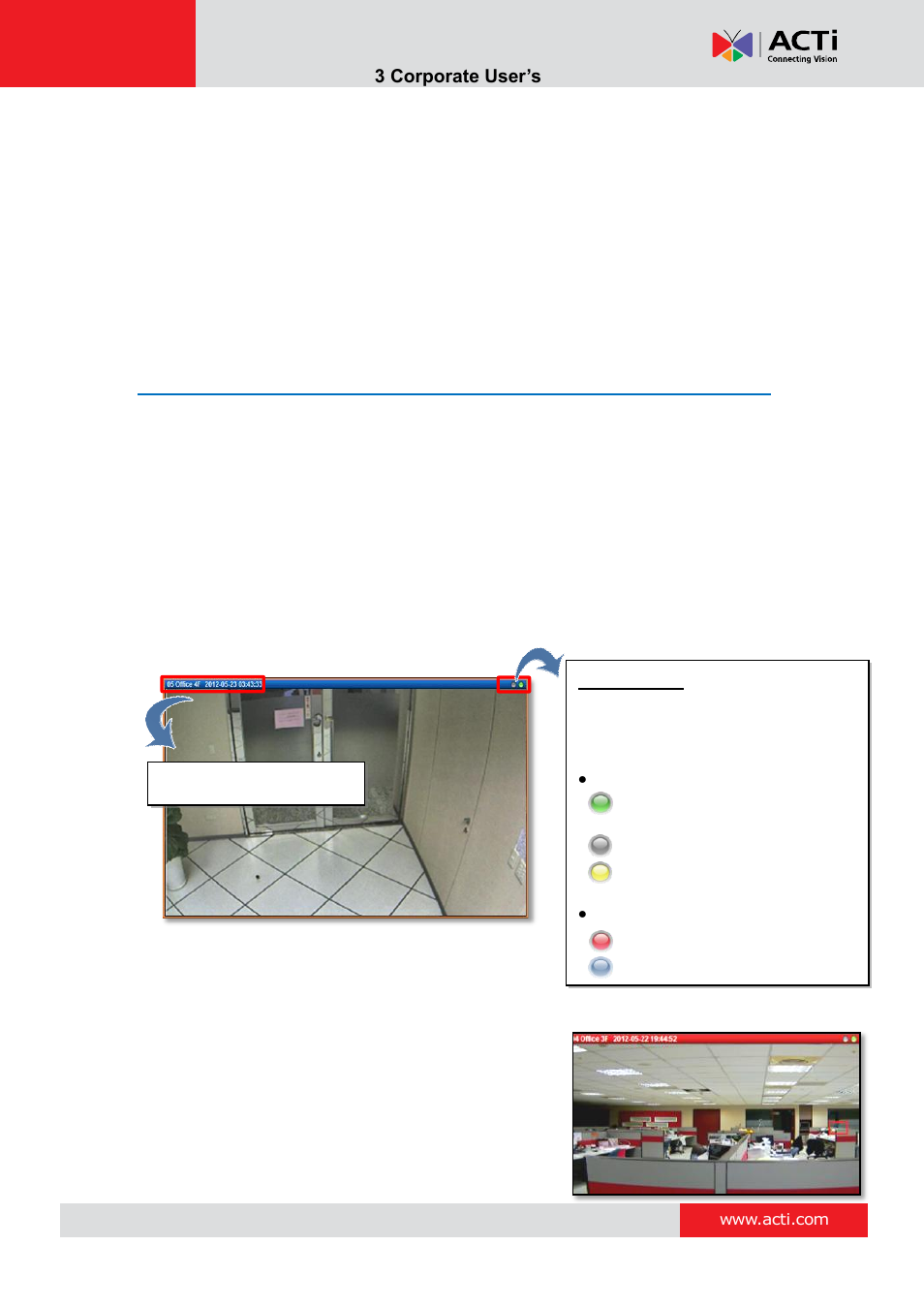 Monitor the system, Read system alerts and channel status, Channel status | ACTi NVR 3 Corporate User Manual | Page 26 / 56