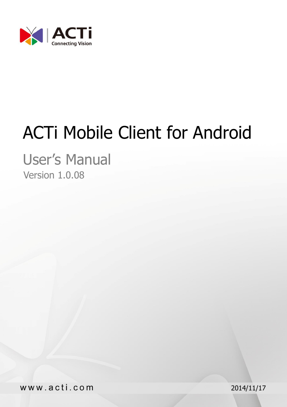 ACTi Mobile Client for Android V1.0.08 User Manual | 31 pages