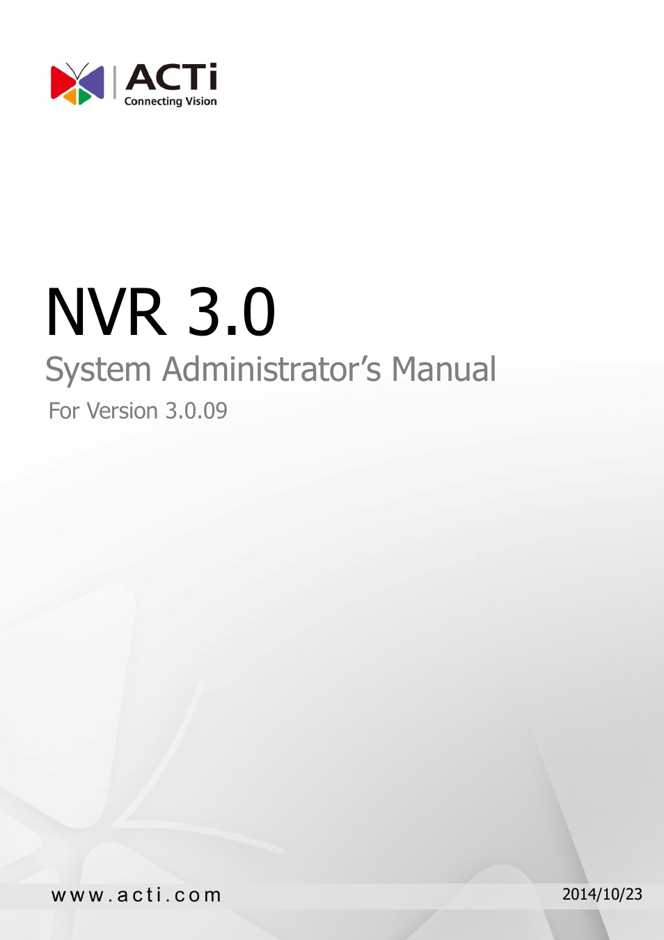 ACTi NVR 3 V3.0.09 User Manual | 131 pages