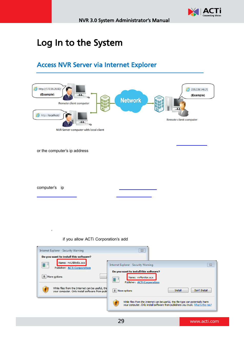 Log in to the system, Access nvr server via internet explorer, From server computer using local client | From remote client computer, Accept activex controls installation requests | ACTi NVR 3 V3.0.09 User Manual | Page 29 / 131