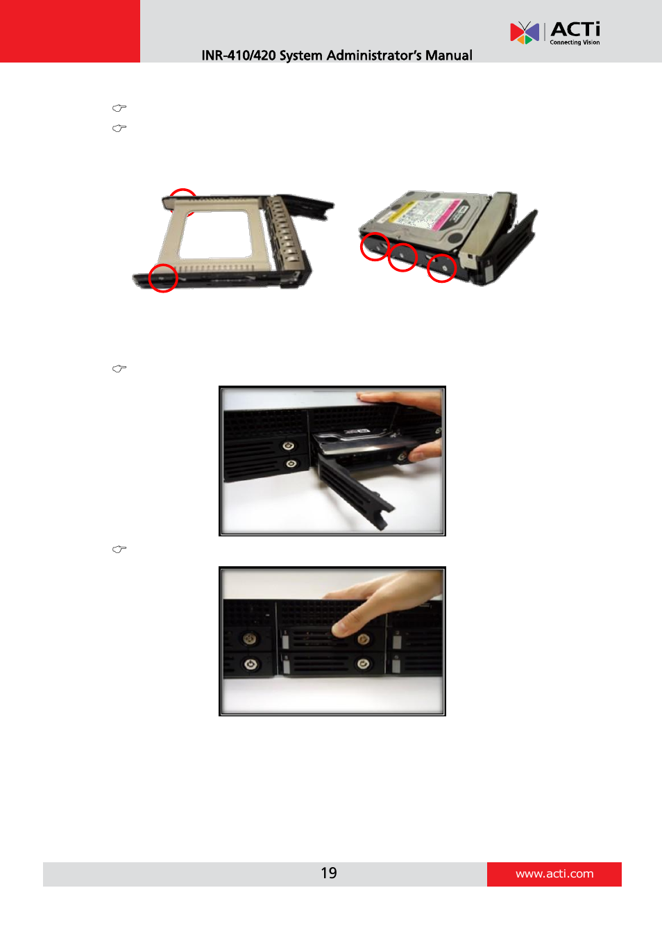 Step 2: mount the disk, Step 3: install the tray | ACTi INR-410 INR-420 V3.0.09 User Manual | Page 19 / 148