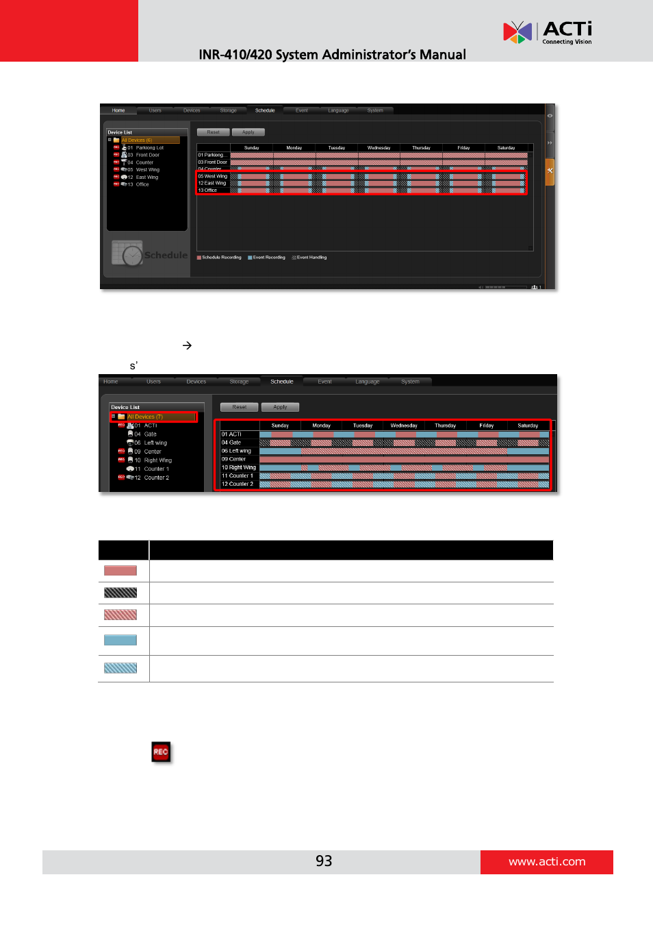 View the entire recording schedule | ACTi INR-410 INR-420 V3.0.09 User Manual | Page 93 / 148