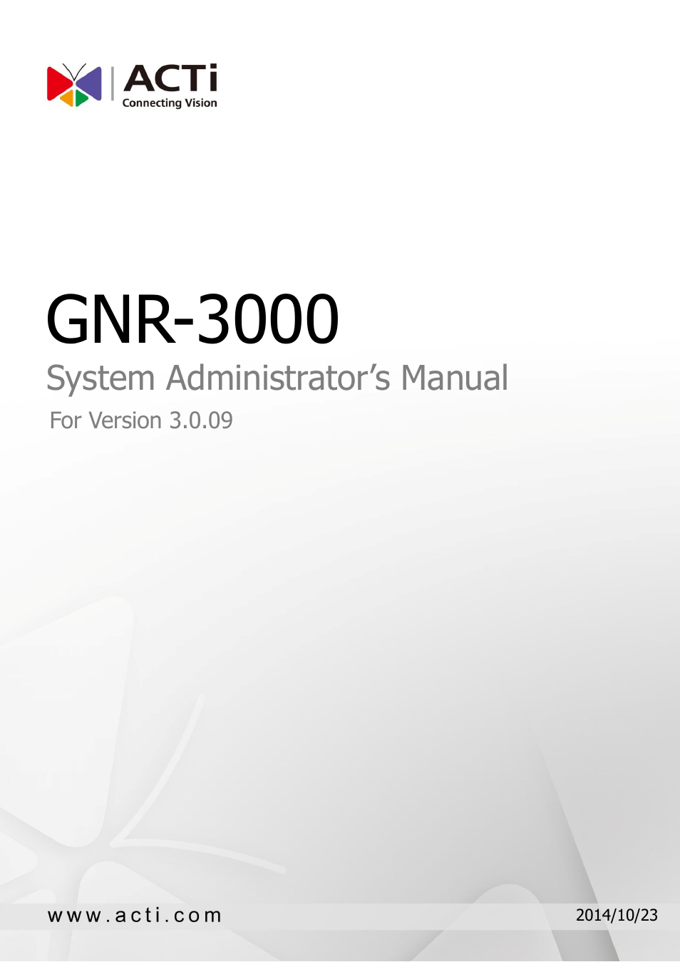 ACTi GNR-3000 V3.0.09 User Manual | 150 pages