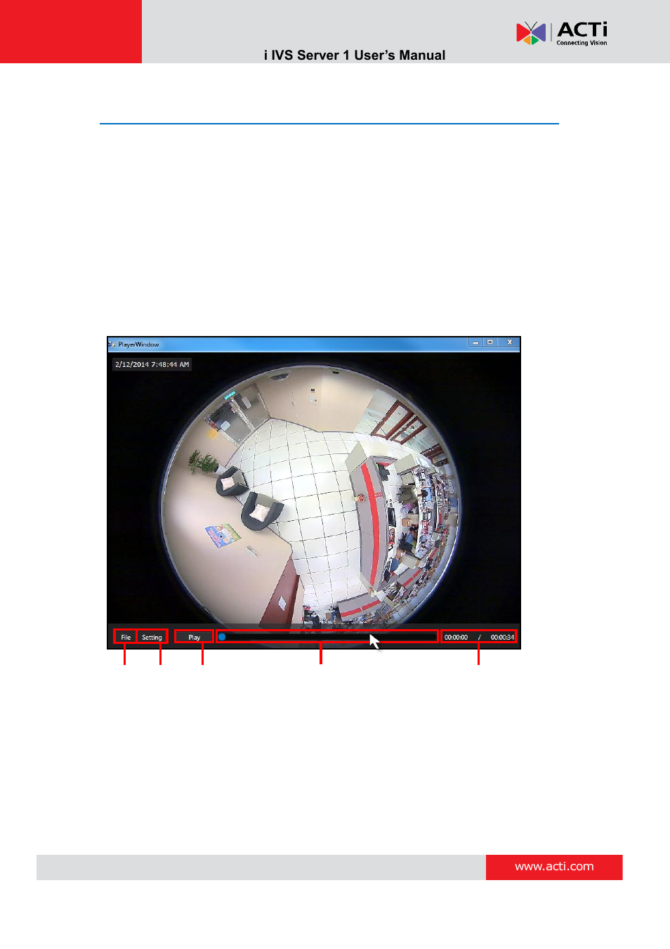 Watch event playback | ACTi IVS Server 1 V2.02.06 User Manual | Page 46 / 52