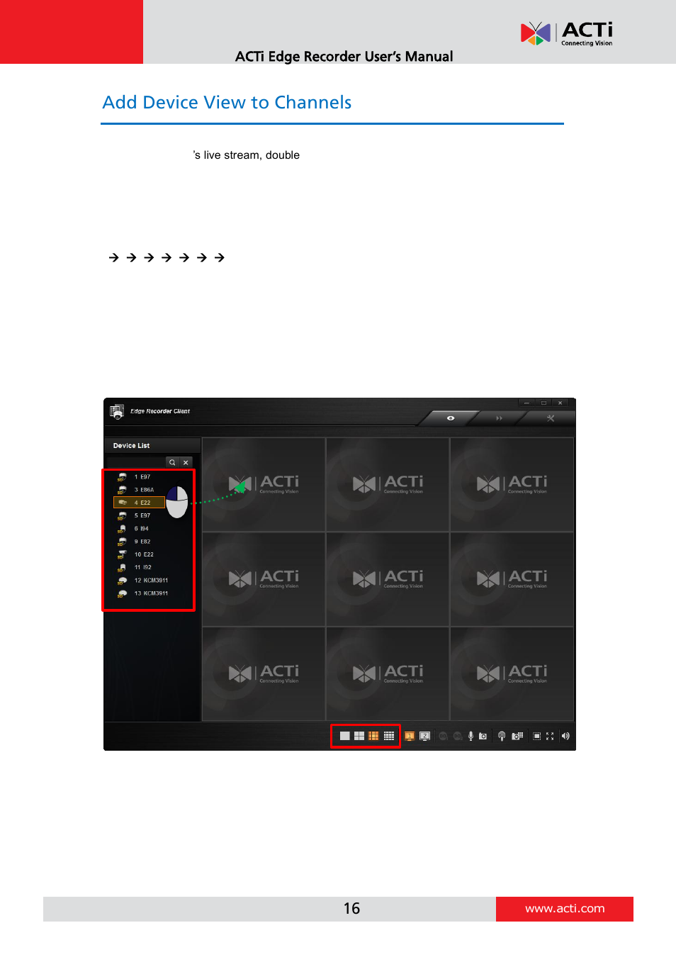 Add device view to channels | ACTi Edge Recorder Client for Windows V1.0.03 User Manual | Page 16 / 49