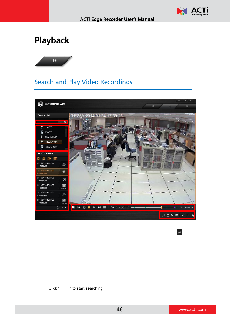 Playback, Search and play video recordings | ACTi Edge Recorder Client for Windows V1.0.03 User Manual | Page 46 / 49