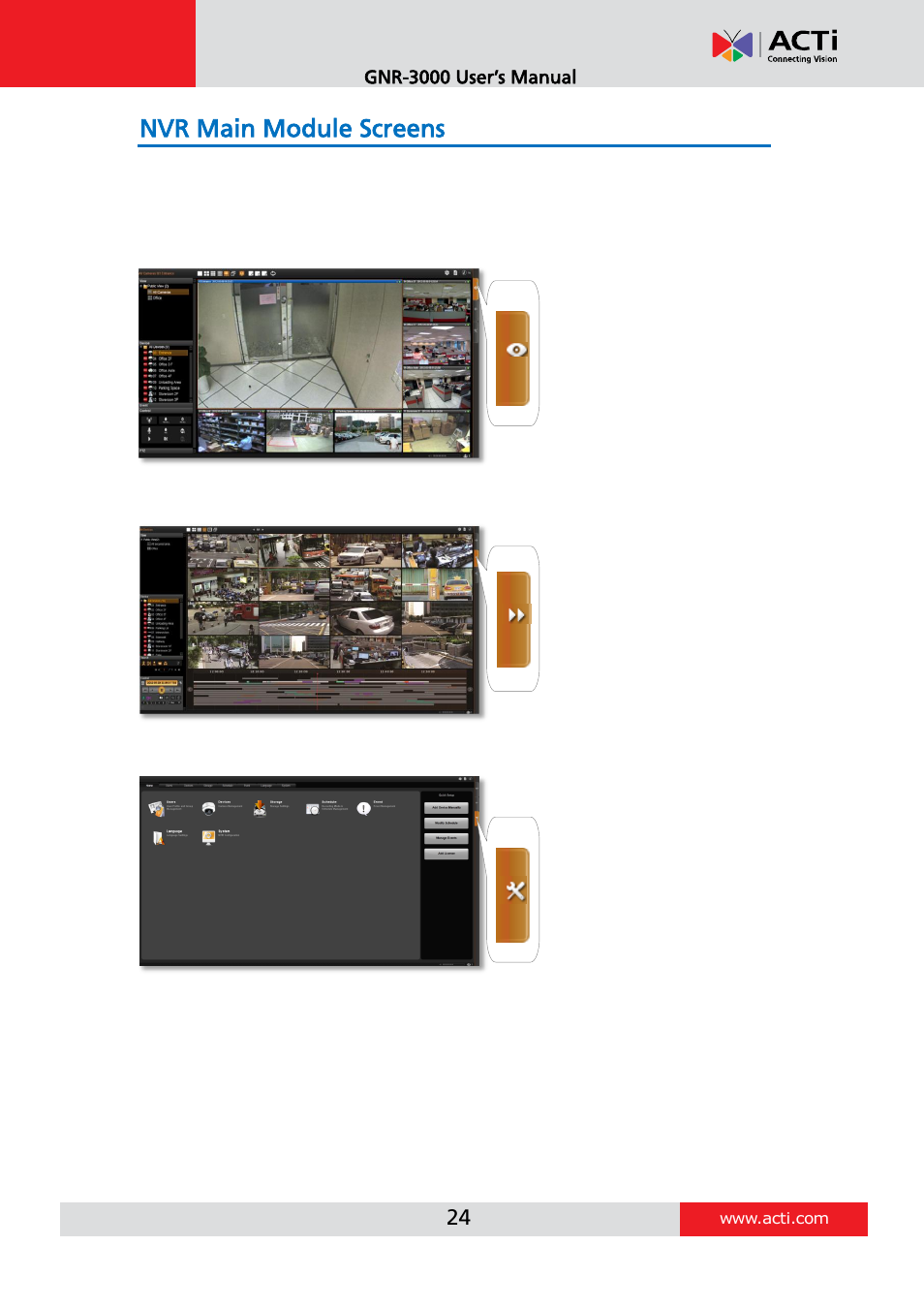 Nvr main module screens, Live view, Playback | Setup | ACTi INR-410 INR-420 V3.0.09 User Manual | Page 24 / 61