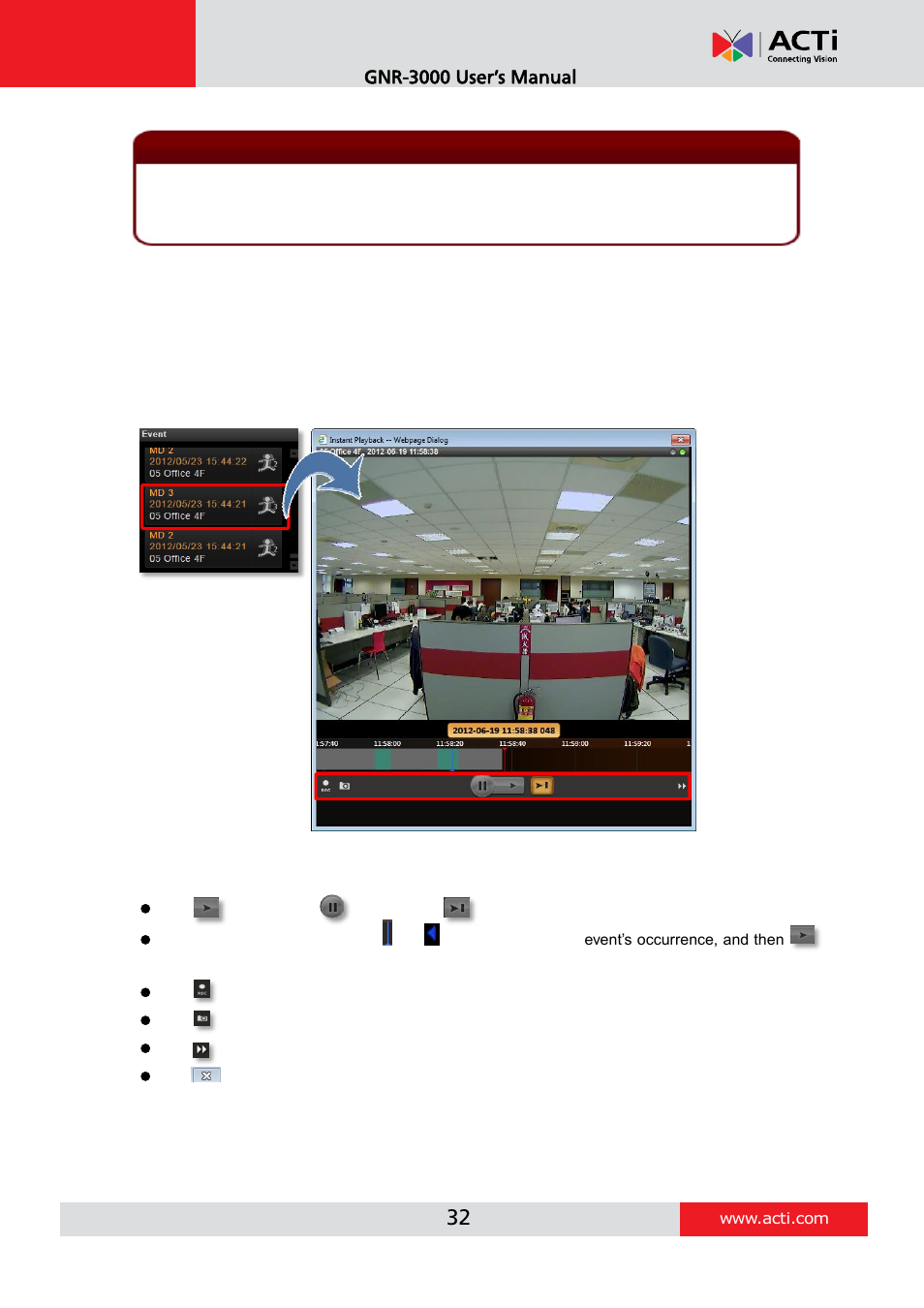Instant event playback | ACTi INR-410 INR-420 V3.0.09 User Manual | Page 32 / 61